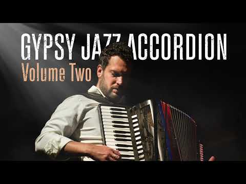 Gypsy Jazz Accordion (Volume Two)
